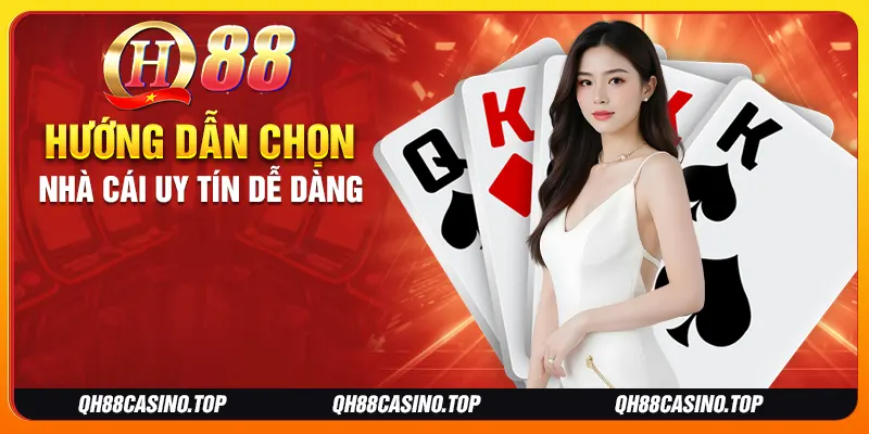 Việc lựa chọn một nhà cái cũng rất quan trọng với mọi người