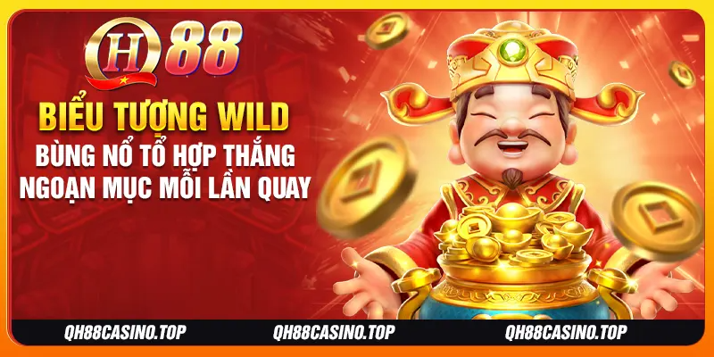 Biểu tượng wild bùng nổ tổ hợp thắng ngoạn mục mỗi lần quay